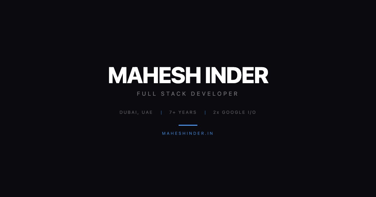 Mahesh Inder | Full Stack & AI Engineer in Dubai